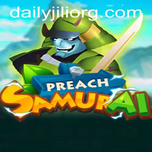 Exploring the World of PreachSamurai: A DailyJili Phenomenon